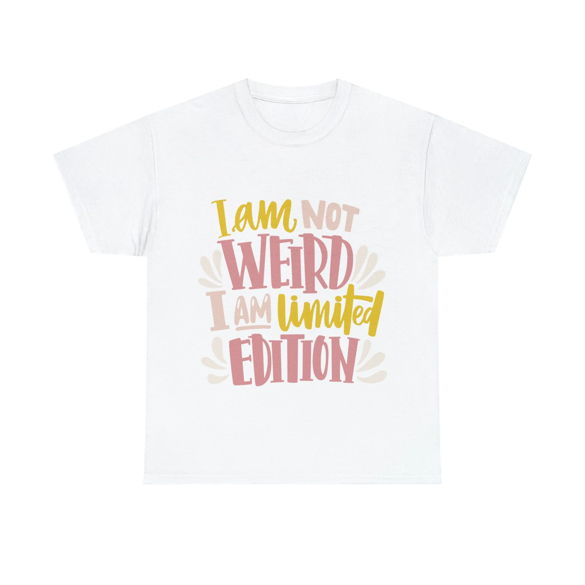 Funny T-Shirt | I am Not Weird |